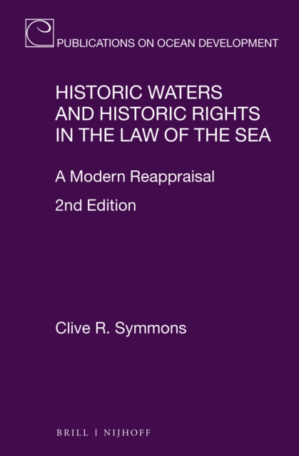 Historic Waters and Historic Rights in the Law of the Sea