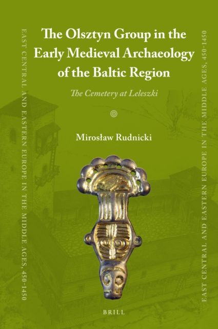 Olsztyn Group in the Early Medieval Archaeology of the Baltic Region