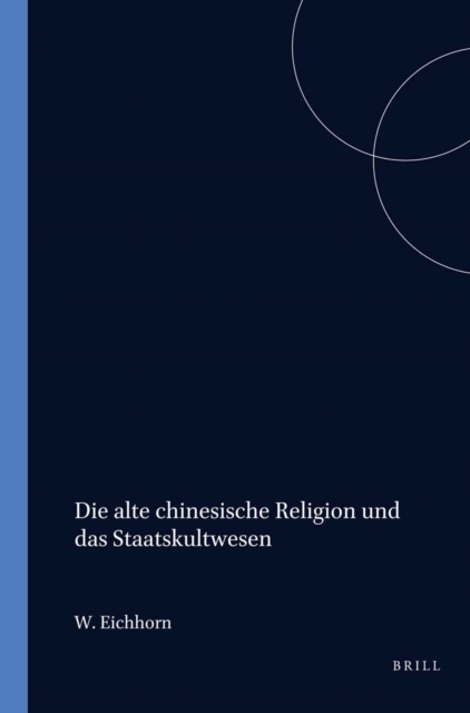 Die alte chinesische Religion und das Staatskultwesen