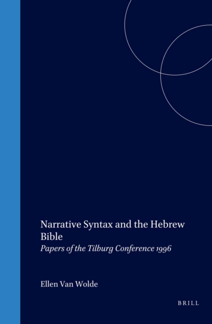 Narrative Syntax and the Hebrew Bible