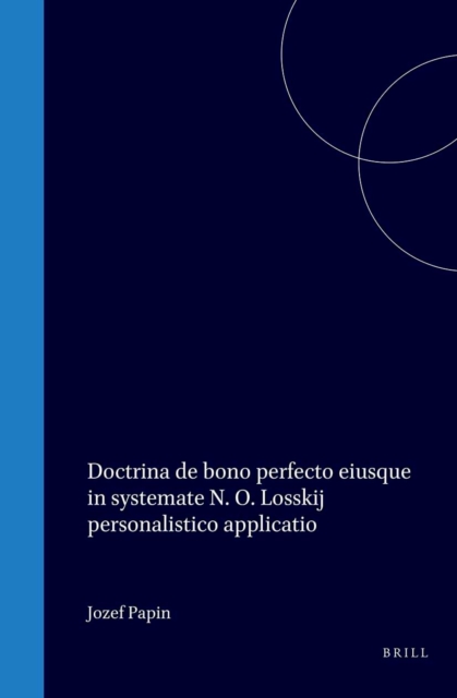 Doctrina de bono perfecto eiusque in systemate N.O. Losskij personalistico applicatio