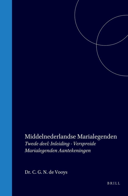 Middelnederlandse Marialegenden vanwege de Maatschappij der Nederlandsche letterkunde