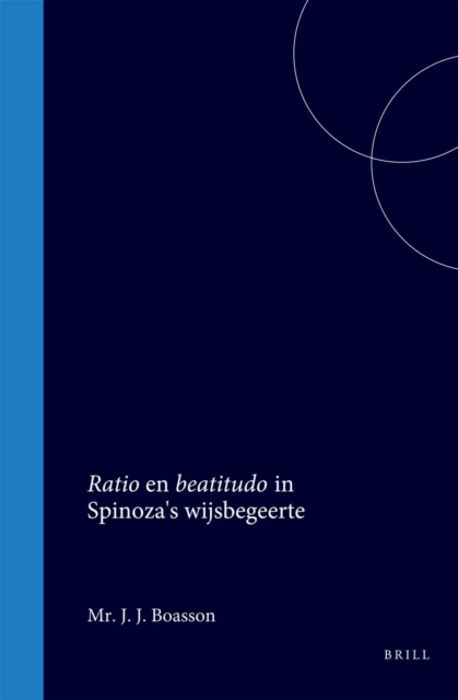 Ratio en beatitudo in Spinoza's wijsbegeerte