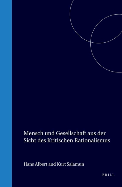 Mensch und Gesellschaft aus der Sicht des kritischen Rationalismus