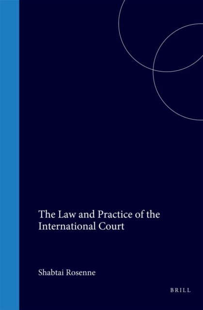 Law and Practice of the International Court, 1920-1996
