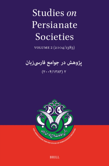 Studies on Persianate Societies: Volume 2 (2004/1383)