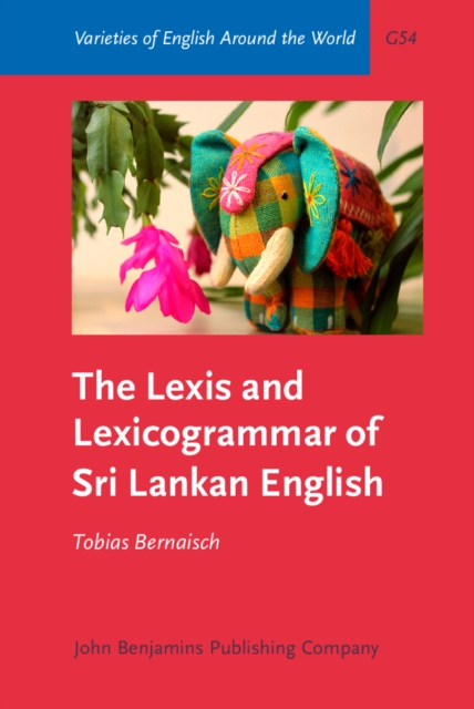 Lexis and Lexicogrammar of Sri Lankan English