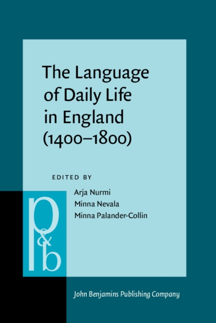 Language of Daily Life in England (1400-1800)