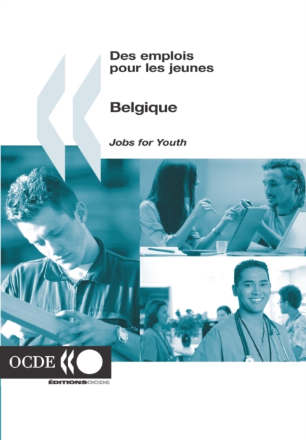 Des emplois pour les jeunes/Jobs for Youth : Belgique 2007