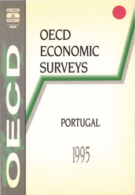 OECD Economic Surveys: Portugal 1995