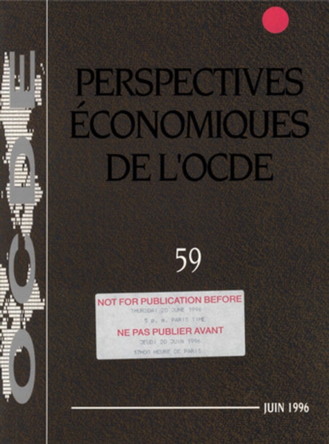 Perspectives economiques de l'OCDE, Volume 1996 Numero 1