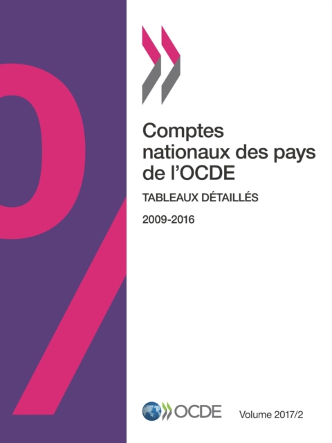 Comptes nationaux des pays de l'OCDE, Volume 2017 Numero 2 Tableaux detailles