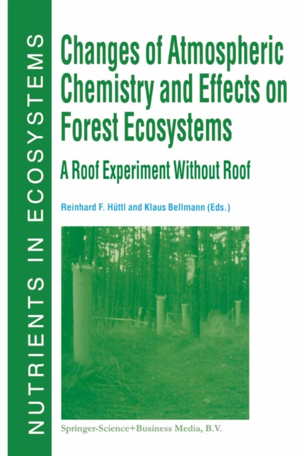 Changes of Atmospheric Chemistry and Effects on Forest Ecosystems