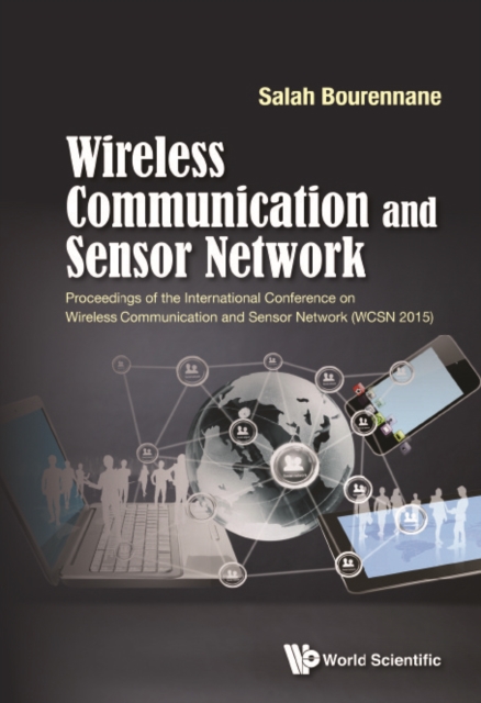 Wireless Communication And Sensor Network - Proceedings Of The International Conference (Wcsn 2015)
