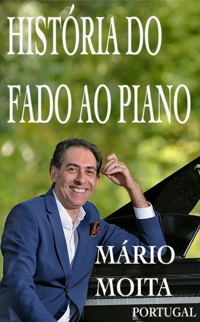 Historia do fado ao Piano, Portugal