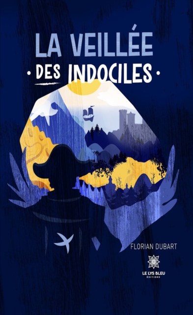 La veillee des indociles