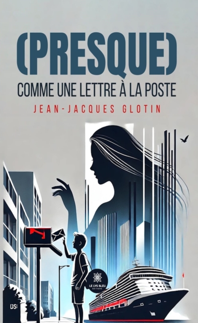 (Presque) comme une lettre a la poste