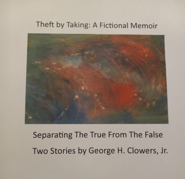 Theft by Taking: A Fictional Memoir