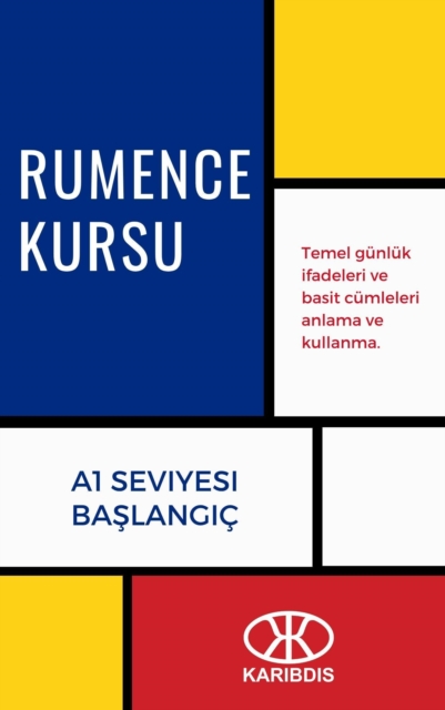 Rumence Kursu (A1 Seviyesi - Baslangic)