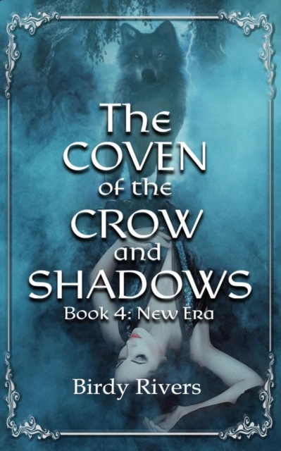 Coven of the Crow and Shadows: New Era