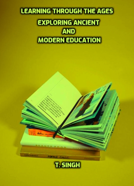 Learning through the Ages: Exploring Ancient and Modern Education