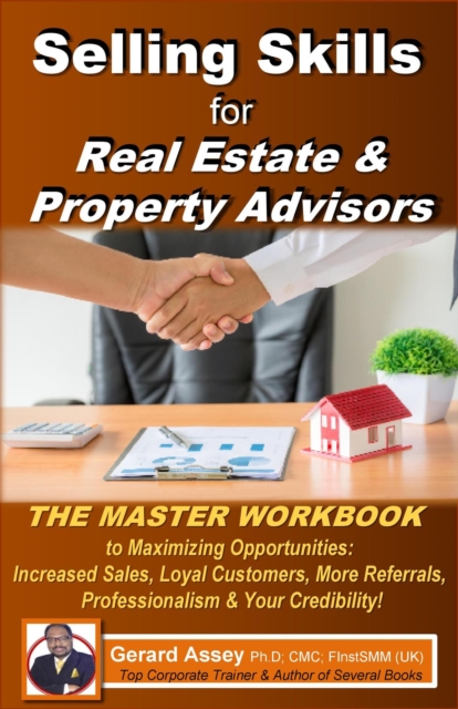 Selling Skills  for  Real Estate & Property Advisors