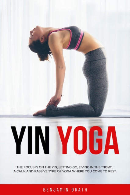 Yin Yoga : The focus is on the yin,letting go,living in the &quote;now&quote;.A calm and passive type of yoga where you come to rest.