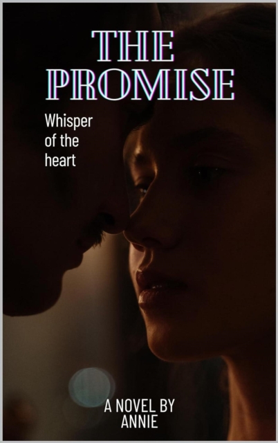 Promise-Whisper of the heart