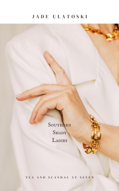 Southern Shady Ladies