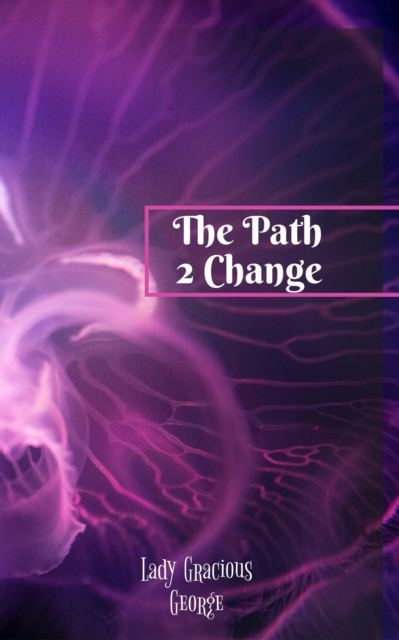 Path 2 Change