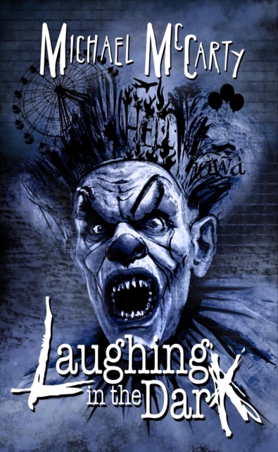 Laughing in the Dark