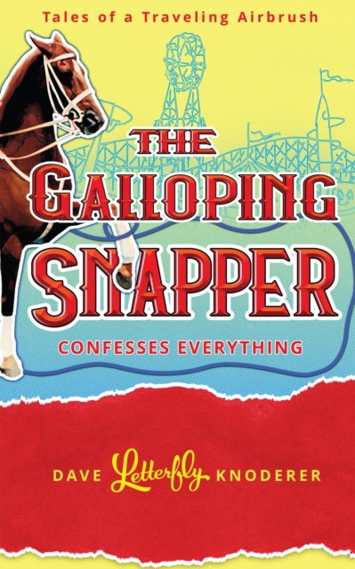 Galloping Snapper: Confesses Everything