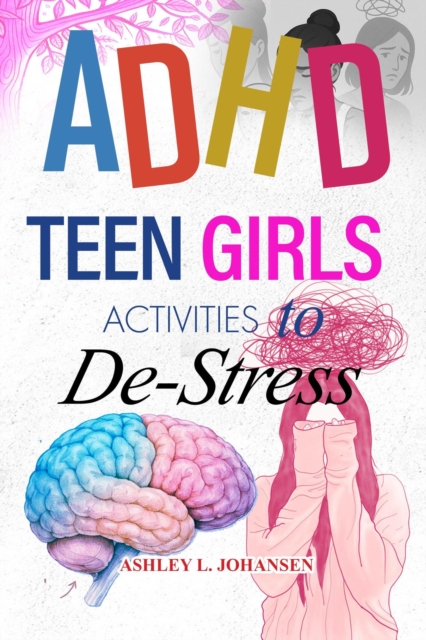 Adhd Teen Girls Activities to De-Stress