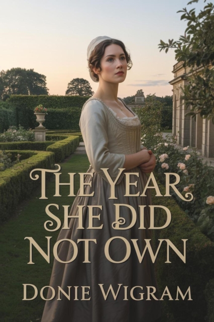 Year She Did Not Own: A Pride and Prejudice Variation