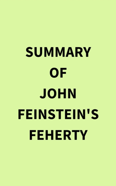 Summary of John Feinstein's Feherty