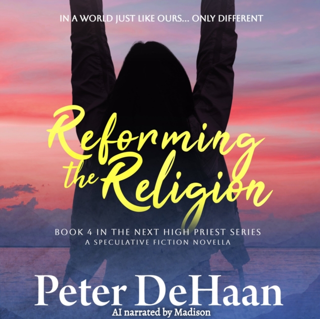 Reforming the Religion
