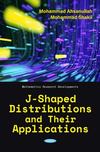 J-Shaped Distributions and Their Applications