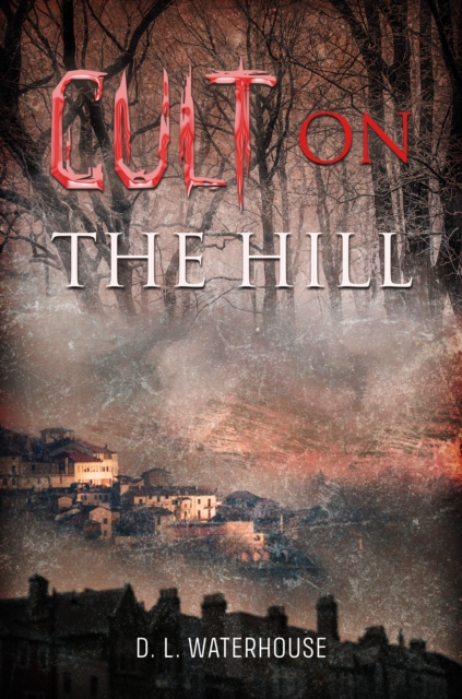 Cult on the Hill
