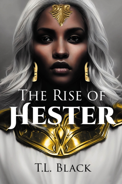 Rise of Hester