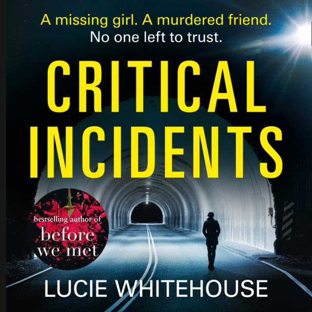 Critical Incidents