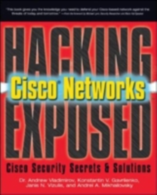 Hacking Exposed Cisco Networks