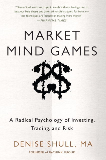 Market Mind Games: A Radical Psychology of Investing, Trading and Risk (DIGITAL AUDIO)