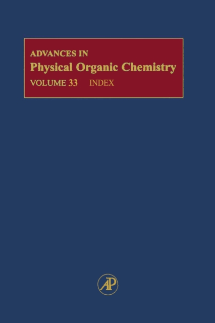 Advances in Physical Organic Chemistry