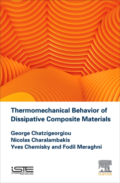 Thermomechanical Behavior of Dissipative Composite Materials
