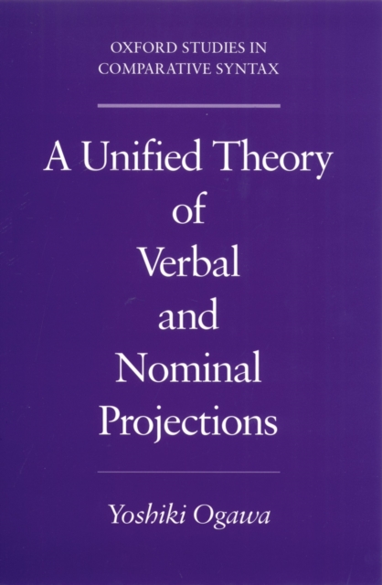 Unified Theory of Verbal and Nominal Projections