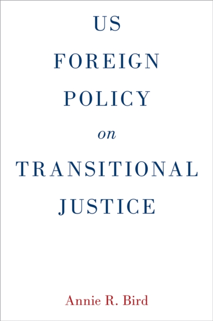 US Foreign Policy on Transitional Justice