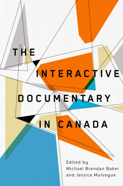 Interactive Documentary in Canada