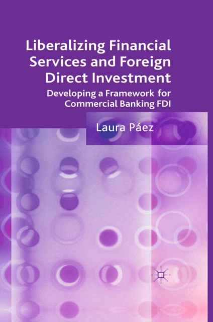 Liberalizing Financial Services and Foreign Direct Investment