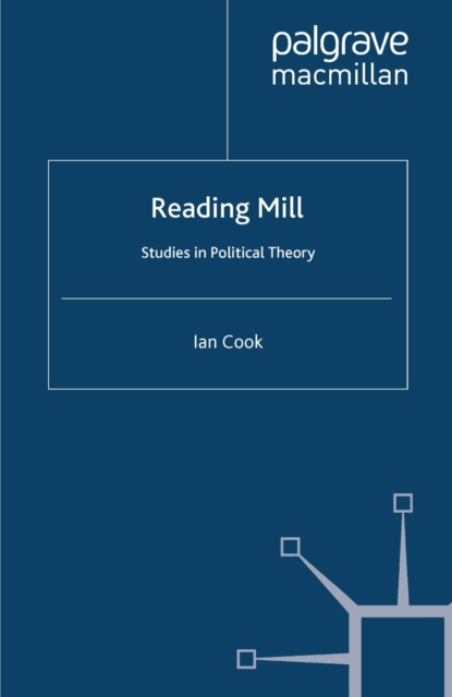 Reading Mill: Studies in Political Theory
