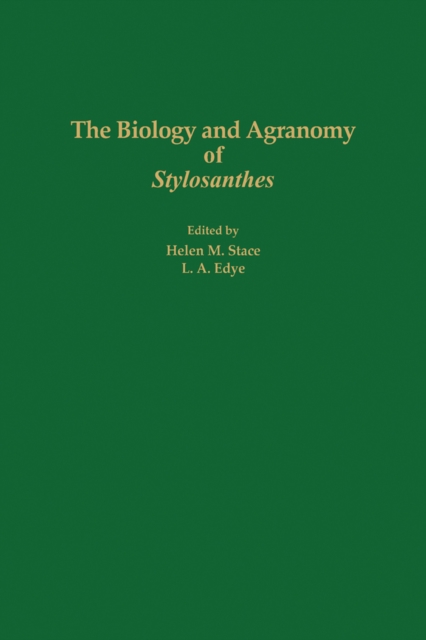 Biology and Agronomy of Stylosanthes